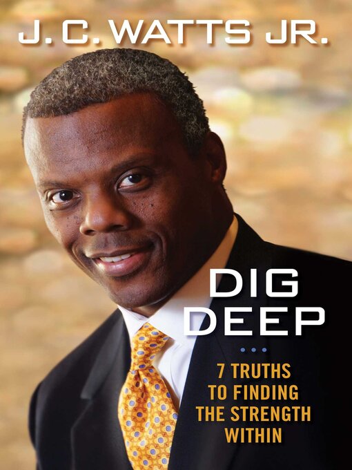 Title details for Dig Deep by JC Watts - Available